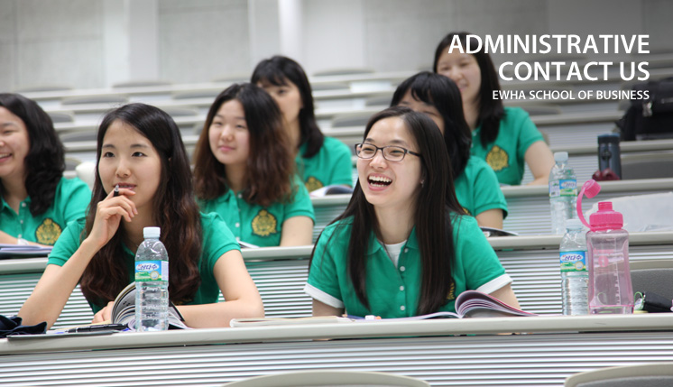 ADMINISTRATIVE CONTACT US EWHA SCHOOL OF BUSINESS